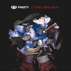 Pigsty (CZ) : Living Dead Stars